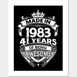 Made In 1983 41 Years Of Being Awesome 41st Birthday Posters and Art